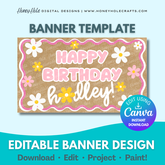 Daisy Birthday Banner Template | Simple Flowers, Girls Squiggle Border, Brown Paper | Editable digital banner template made by Honey Hole Crafts | Available at honeyholecrafts.com