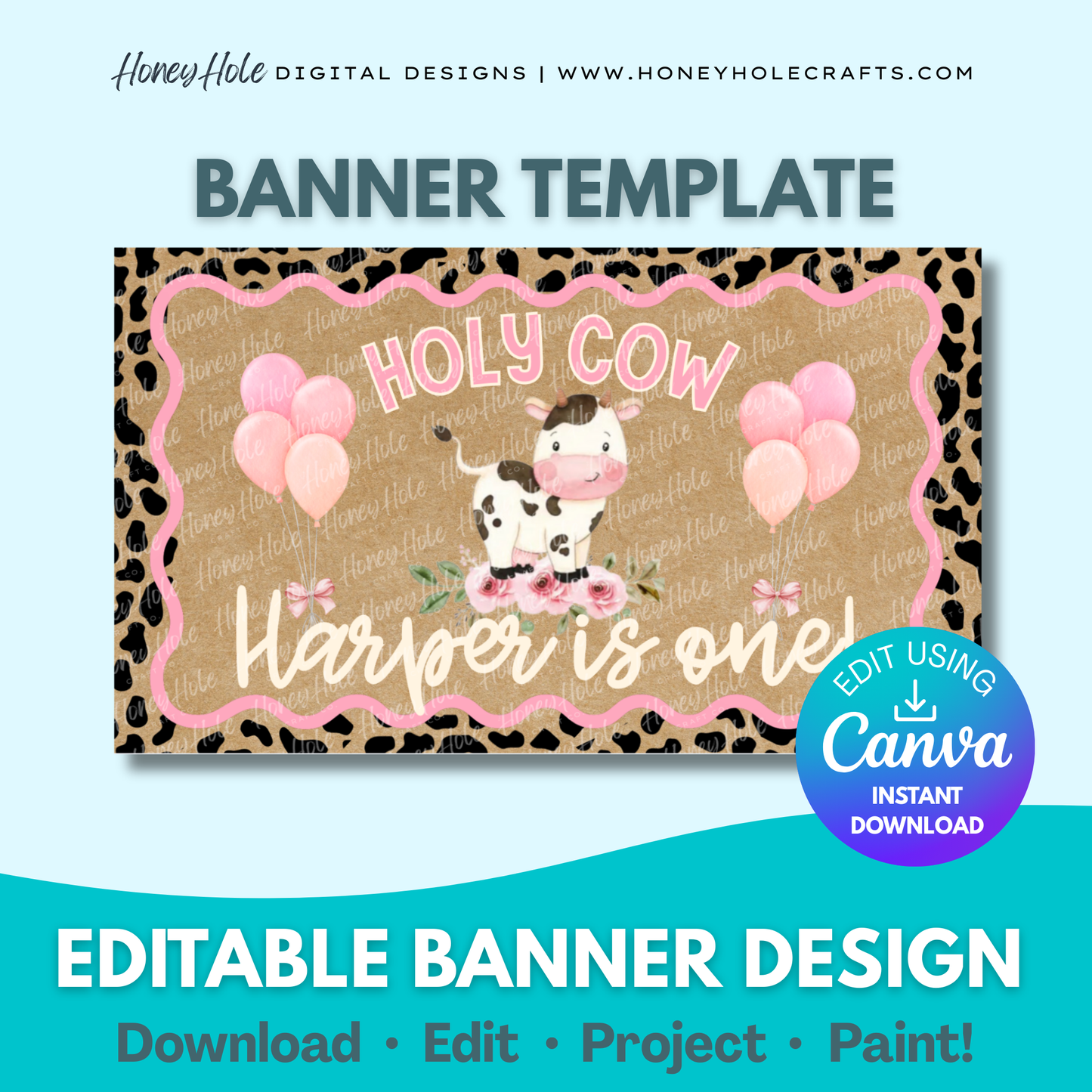 Holy Cow Birthday Template | Cow Print, Squiggle Border, Pink Girly Party, Brown Paper | Editable digital banner template made by Honey Hole Crafts | Available at honeyholecrafts.com