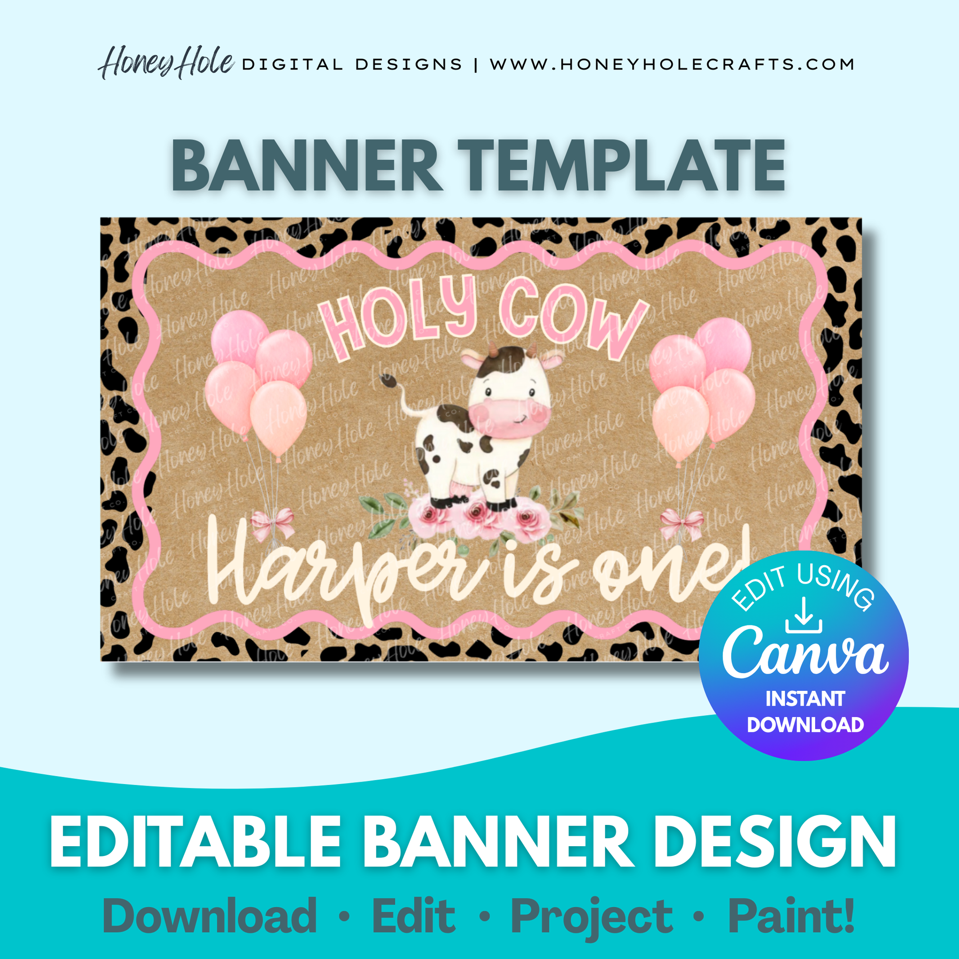 Holy Cow Birthday Template | Cow Print, Squiggle Border, Pink Girly Party, Brown Paper | Editable digital banner template made by Honey Hole Crafts | Available at honeyholecrafts.com