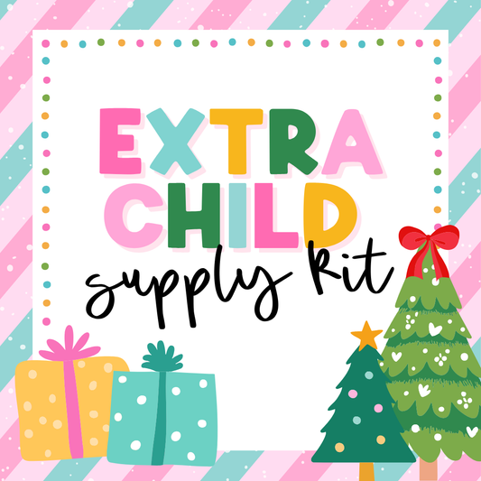 ADD-ON: Extra Child Supplies