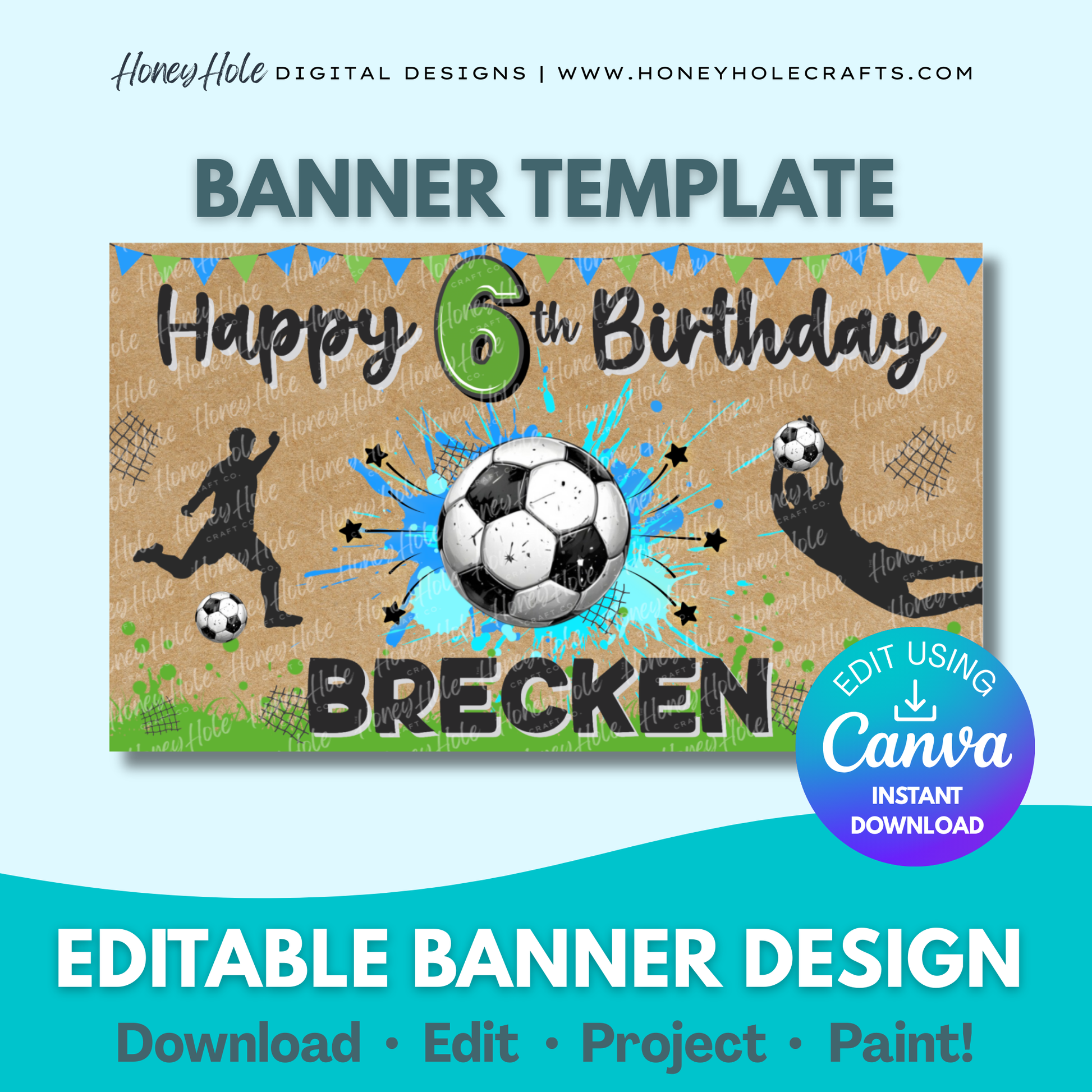 Soccer Birthday Template | Sports, Goal, Boy Party Brown Paper | Editable digital banner template made by Honey Hole Crafts | Available at honeyholecrafts.com